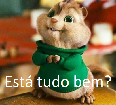 Está tudo bem?