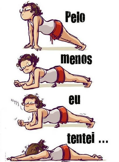 Pelo menos eu tentei