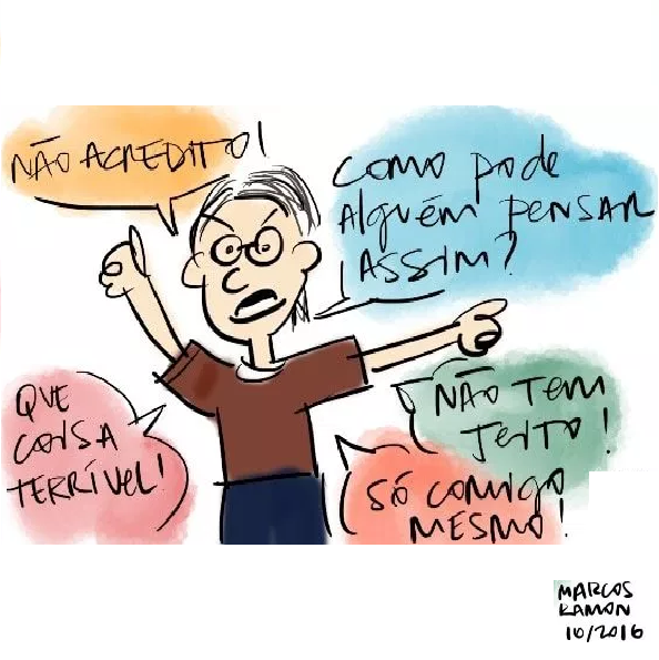 Todos temos do que reclamar