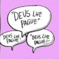 Deus lhe pague